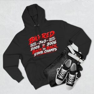 Big Red Back-to-Back State Champs Hoodie — 2005 & 2006 Championship Pullover